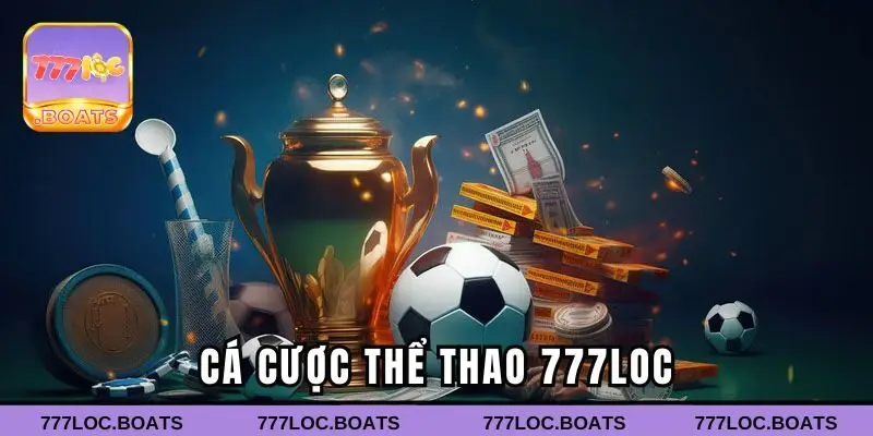 Cá cược thể thao 777loc